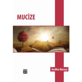 Mucize -Bediha Küreşçi