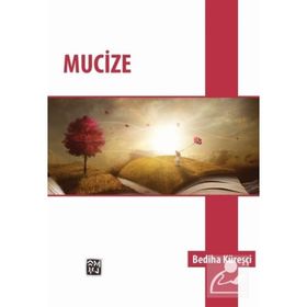 Mucize -Bediha Küreşçi
