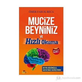 MUCIZE BEYNINIZ VE HIZLI OKUMA - ÖMER FARUK RECA