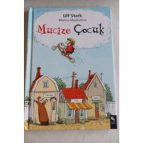 Mucize Çocuk - Ulf Stark