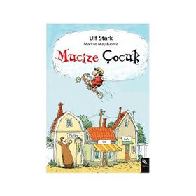 Mucize Çocuk - Ulf Stark