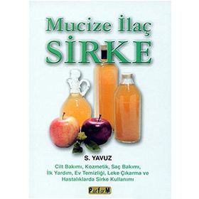 MUCIZE İLAÇ SIRKE - S. YAVUZ
