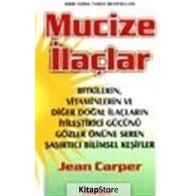MUCIZE İLAÇLAR - JEAN CARPER