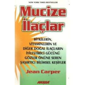 MUCIZE İLAÇLAR - JEAN CARPER