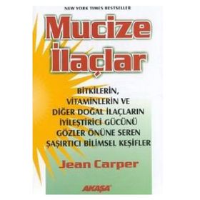 MUCIZE İLAÇLAR - JEAN CARPER
