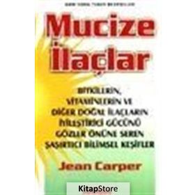 MUCIZE İLAÇLAR - JEAN CARPER