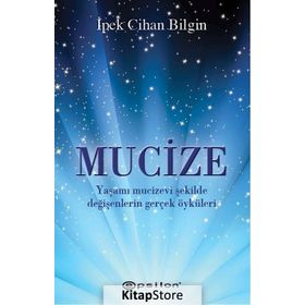 Mucize - İpek Cihan Bilgin