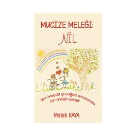 Mucize Meleği: Nil - Melek Kaya