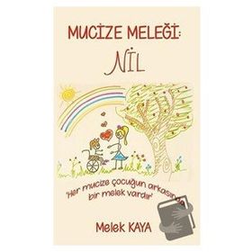 Mucize Meleği: Nil - Melek Kaya