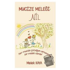 Mucize Meleği: Nil - Melek Kaya