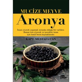 Mucize Meyve Aronya Mustafa Can