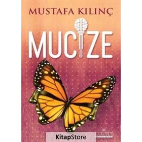 Mucize - Mustafa Kılınç