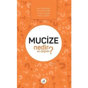 Mucize Nedir Ne Değildir-Fecr Yayınları