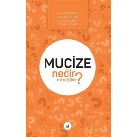 Mucize Nedir Ne Değildir-Fecr Yayınları