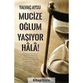 Mucize Oğlum Yaşıyor Hala! - Yalvaç Aysu