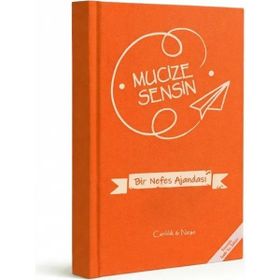 Mucize Sensin Temalı Tarihsiz Süresiz Turuncu Sert Kapak 192 Sayfa Büyük Boy 25x17 cm Ajanda