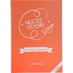 Mucize Sensin Temalı Tarihsiz Süresiz Turuncu Sert Kapak 192 Sayfa Büyük Boy 25x17 cm Ajanda