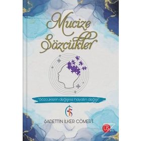 Mucize Sözcükler - Sadettin İlker Cömert
