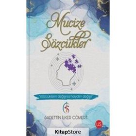 Mucize Sözcükler - Sadettin İlker Cömert