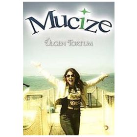 Mucize - Ülgen Tortum