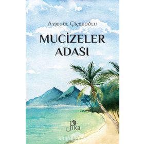Mucizeler Adasına Yolculuk - Klaus Kordon