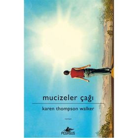 Mucizeler Çağı Ciltli - Karen Thompson Walker