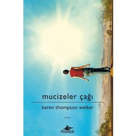 Mucizeler Çağı Ciltli - Karen Thompson Walker
