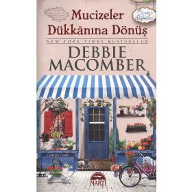 MUCIZELER DÜKKANINA DÖNÜŞ - DEBBIE MACOMBER