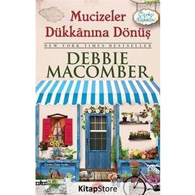 MUCIZELER DÜKKANINA DÖNÜŞ - DEBBIE MACOMBER