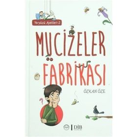 Mucizeler Fabrikası - Özkan Öze