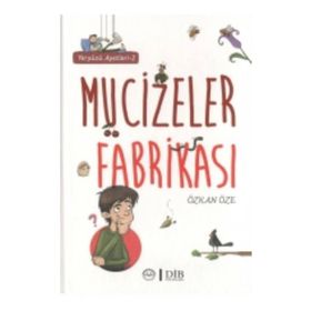 Mucizeler Fabrikası - Özkan Öze