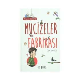 Mucizeler Fabrikası - Özkan Öze