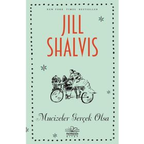 Mucizeler Gerçek Olsa Jill Shalvis
