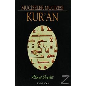 MUCIZELER MUCIZESI KUR'AN - AHMED DEEDAT