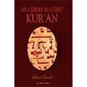MUCIZELER MUCIZESI KUR'AN - AHMED DEEDAT
