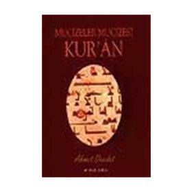 MUCIZELER MUCIZESI KUR'AN - AHMED DEEDAT