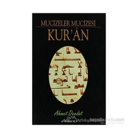 MUCIZELER MUCIZESI KUR'AN - AHMED DEEDAT
