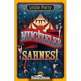 Mucizeler Sahnesi - Leslie Parry