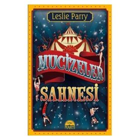 Mucizeler Sahnesi - Leslie Parry