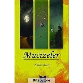 Mucizeler - Salih Tunç