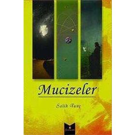 Mucizeler - Salih Tunç