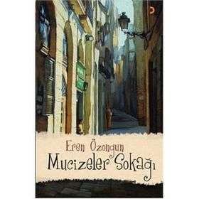 MUCIZELER SOKAĞI - EREN ÖZONGUN