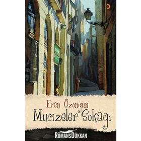 MUCIZELER SOKAĞI - EREN ÖZONGUN