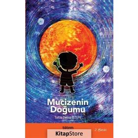 Mucizenin Doğumu - Saba Deniz Uzun