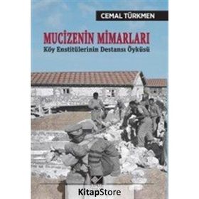 Mucizenin Mimarları - Cemal Türkmen