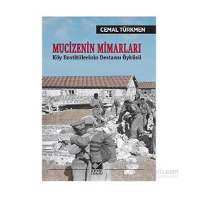 Mucizenin Mimarları - Cemal Türkmen