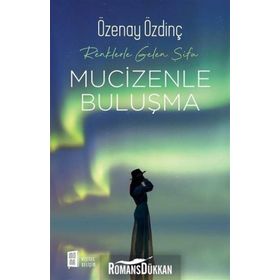 Mucizenle Buluşma - Özenay Özdinç