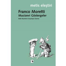 MUCIZEVI GÖSTERGELER - FRANCO MORETTI (ISBN:9789753425483)