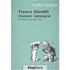 MUCIZEVI GÖSTERGELER - FRANCO MORETTI (ISBN:9789753425483)