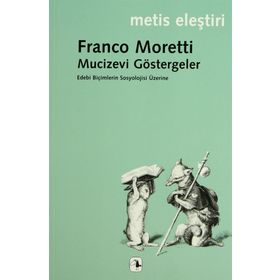 MUCIZEVI GÖSTERGELER - FRANCO MORETTI